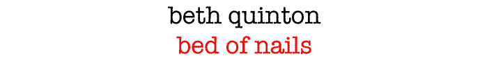 beth quinton - bed of nails